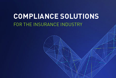 Compliance solutions for the insurance industry